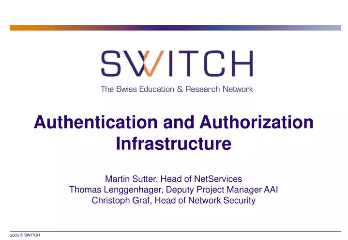 authentication and authorization infrastructure