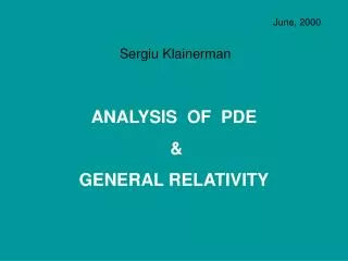 ANALYSIS OF PDE &amp; GENERAL RELATIVITY
