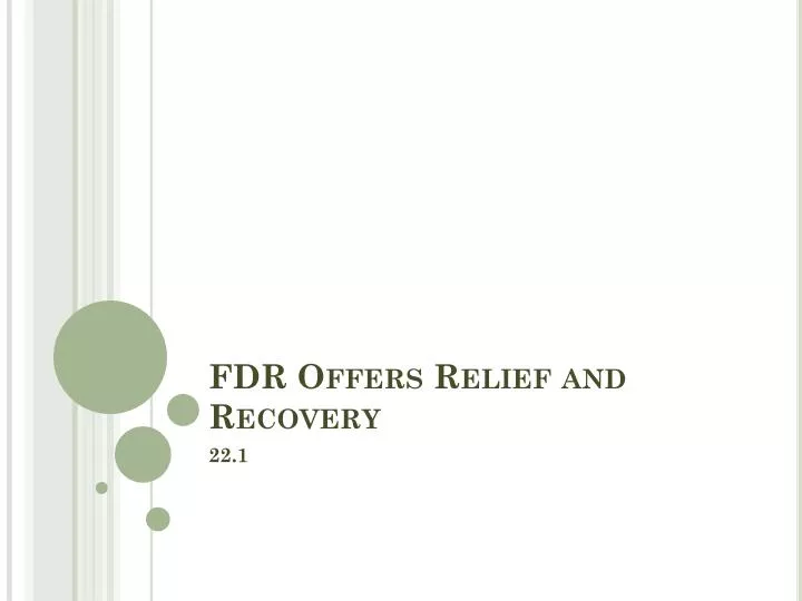 fdr offers relief and recovery