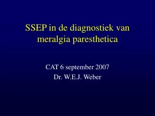 SSEP in de diagnostiek van meralgia paresthetica
