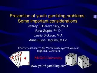 Prevention of youth gambling problems: Some important considerations