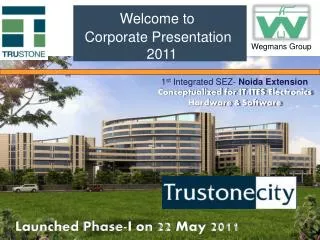 Welcome to Corporate Presentation 2011