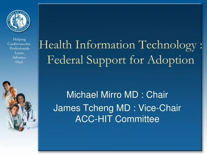health information technology federal support for adoption