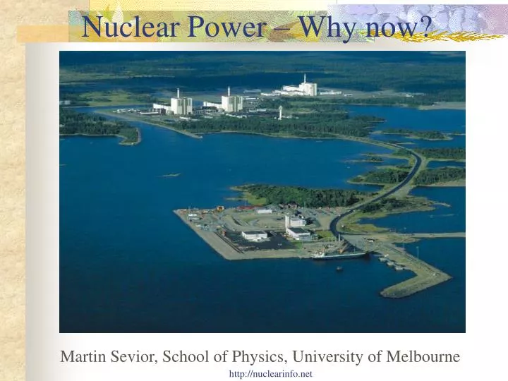 nuclear power why now