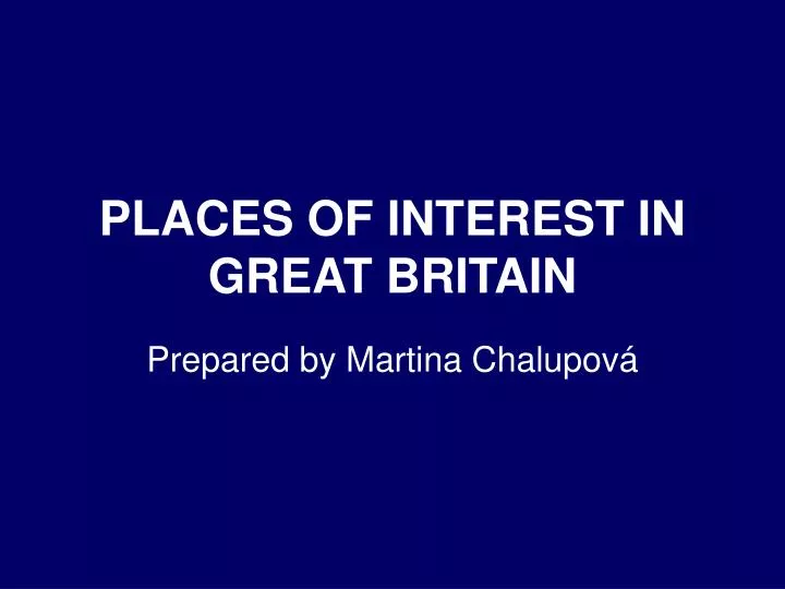 places of interest in great britain