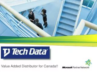 Value Added Distributor for Canada!!