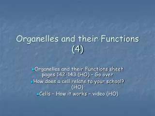 Organelles and their Functions (4)