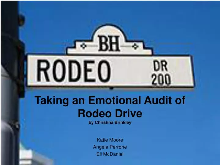 taking an emotional audit of rodeo drive by christina brinkley