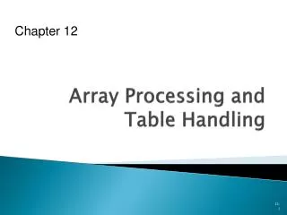Array Processing and Table Handling