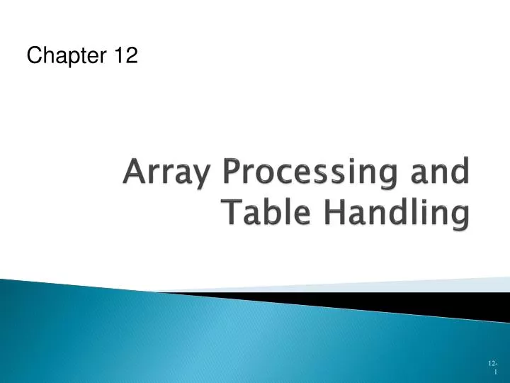 array processing and table handling