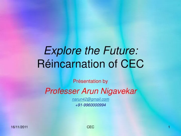 explore the future r incarnation of cec