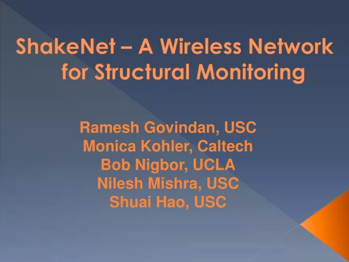shakenet a wireless network for structural monitoring