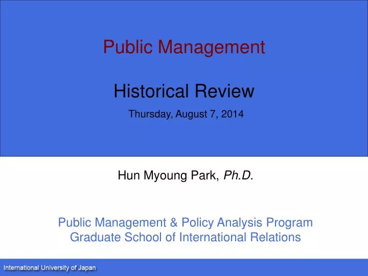 public management historical review thursday august 7 2014