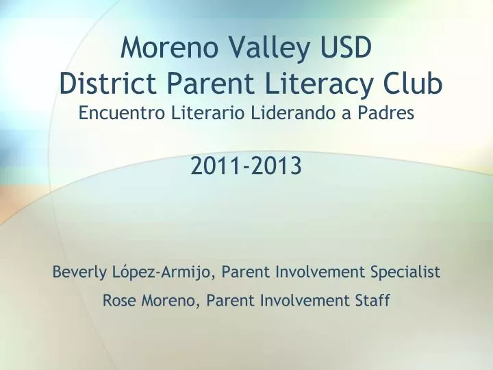 moreno valley usd district parent literacy club encuentro literario liderando a padres