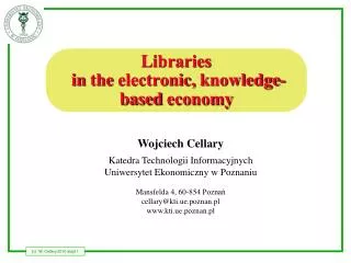 Libraries in the electronic, knowledge-based economy