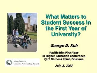 What Matters to Student Success in the First Year of University?