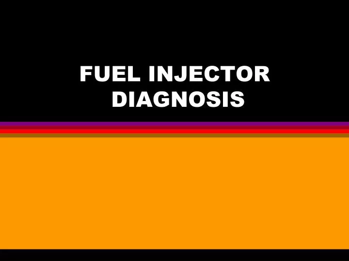fuel injector diagnosis