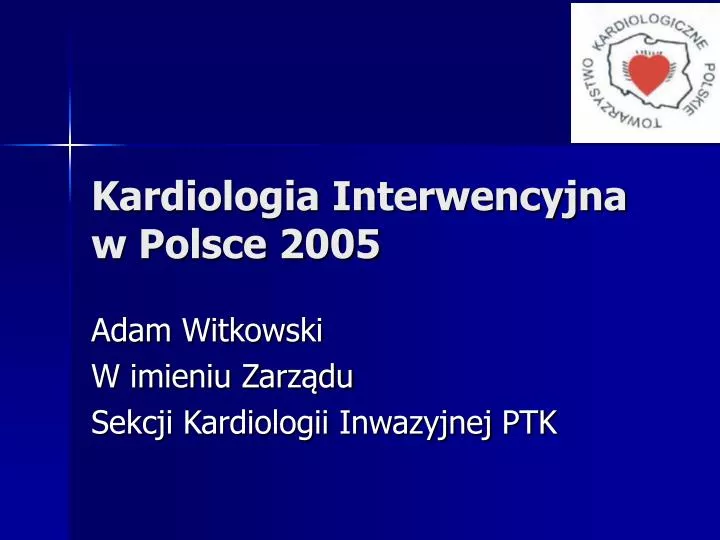 kardiologia interwencyjna w polsce 2005