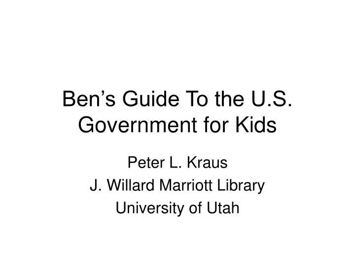 ben s guide to the u s government for kids