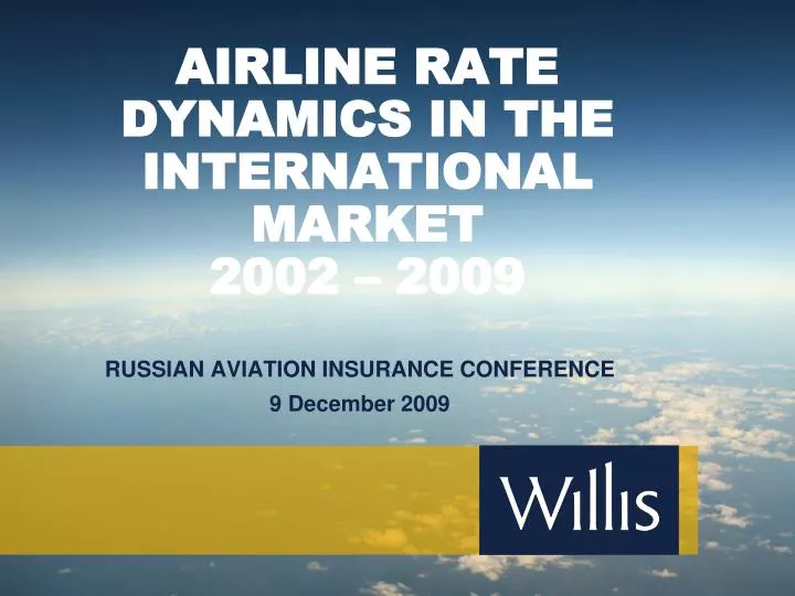 airline rate dynamics in the international market 2002 2009