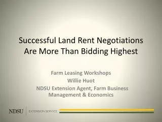 Successful Land Rent Negotiations Are More T han Bidding Highest