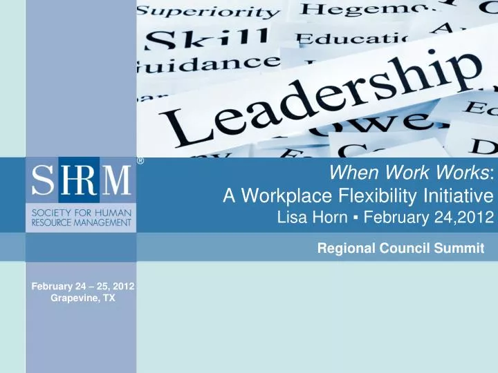 when work works a workplace flexibility initiative lisa horn february 24 2012