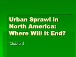 Urban Sprawl in North America: Where Will It End?