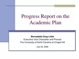 Progress Report on the Academic Plan