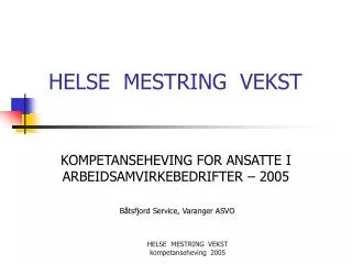 helse mestring vekst