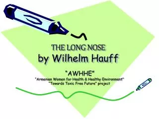 THE LONG NOSE by Wilhelm Hauff