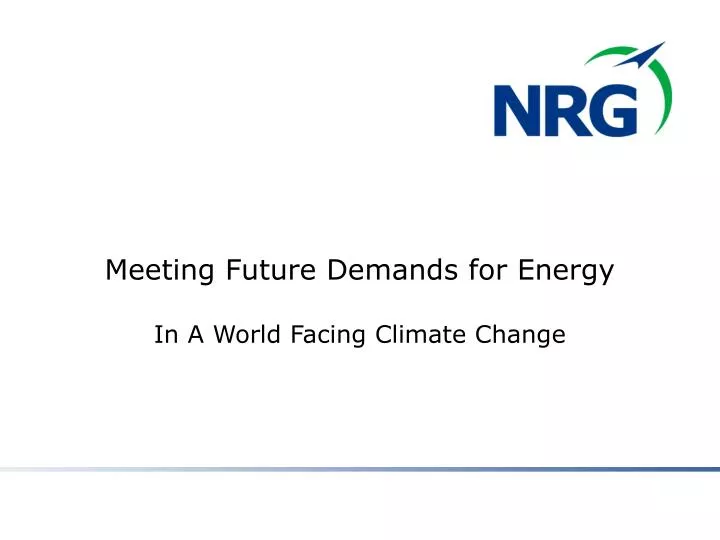 meeting future demands for energy in a world facing climate change