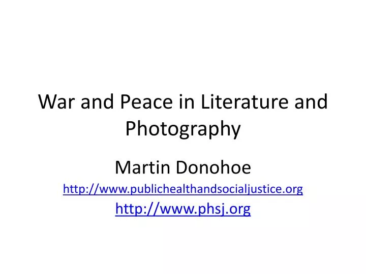 war and peace in literature and photography