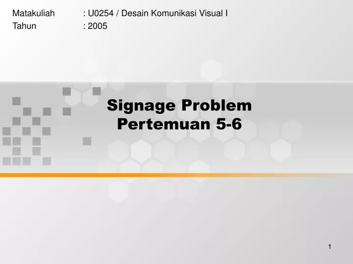 signage problem pertemuan 5 6