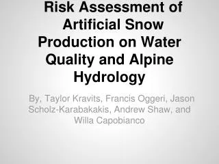 Risk Assessment of Artificial Snow Production on Water Quality and Alpine Hydrology