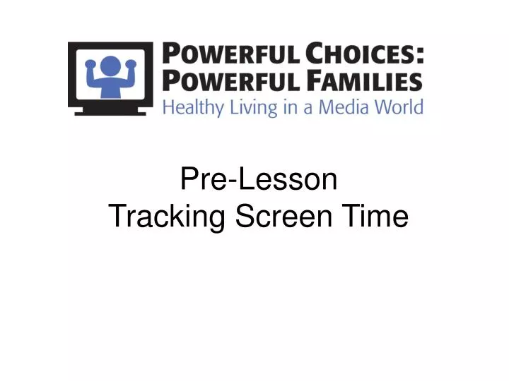pre lesson tracking screen time