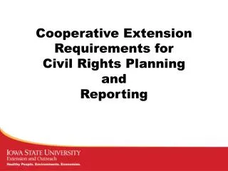 Cooperative Extension Requirements for Civil Rights Planning and Reporting