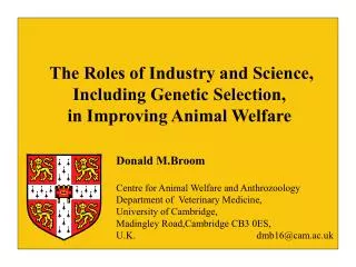 The Roles of Industry and Science, Including Genetic Selection, in Improving Animal Welfare