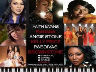 Faith Evans Fantasia ANGIE STONE KELLY PRICE R&amp;BDIVAS BROWNSTONE ? SISTERHOOD ? SHARING
