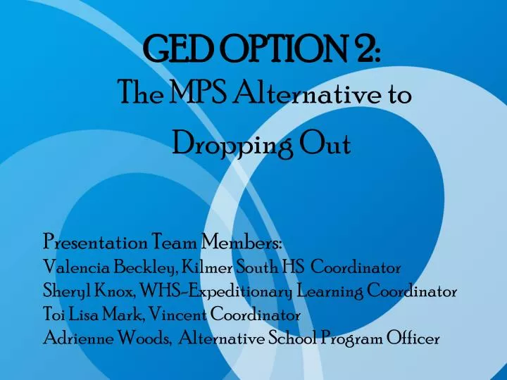 ged option 2 the mps alternative to dropping out