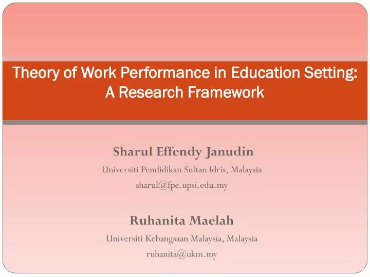 theory of work performance in education setting a research framework