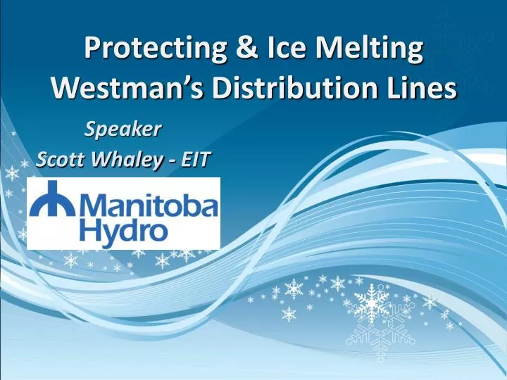 protecting ice melting westman s distribution lines