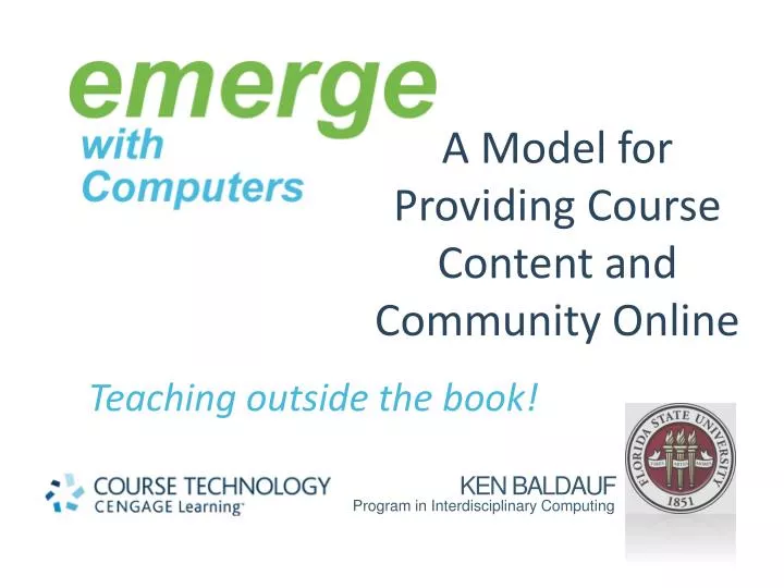 a model for providing course content and community online