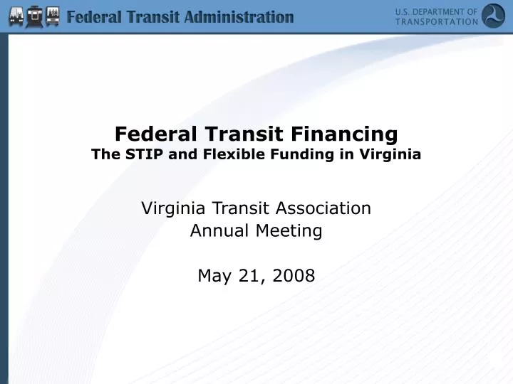 federal transit financing the stip and flexible funding in virginia