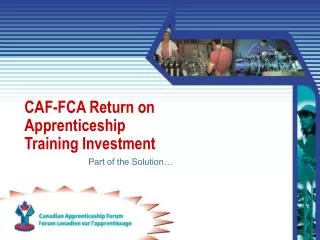 CAF-FCA Return on Apprenticeship Training Investment