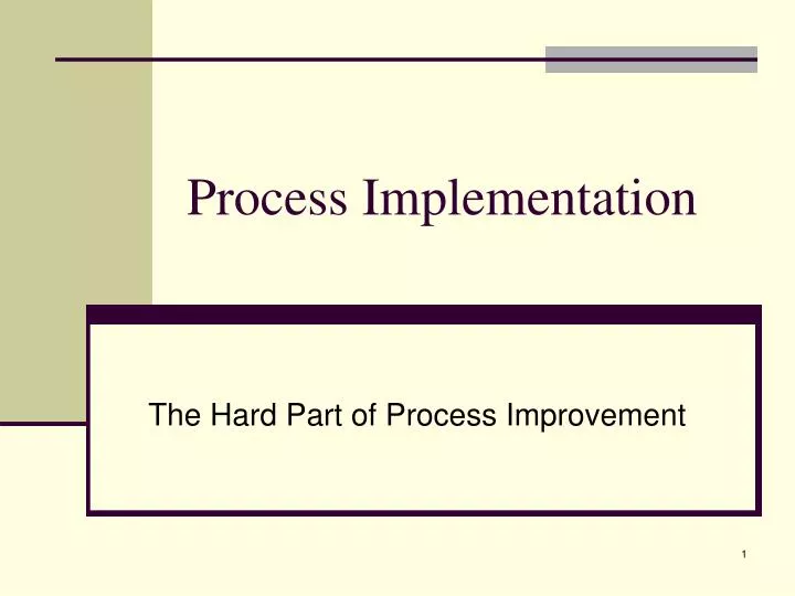 process implementation