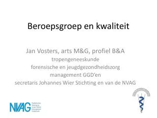 beroepsgroep en kwaliteit