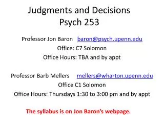 Judgments and Decisions Psych 253