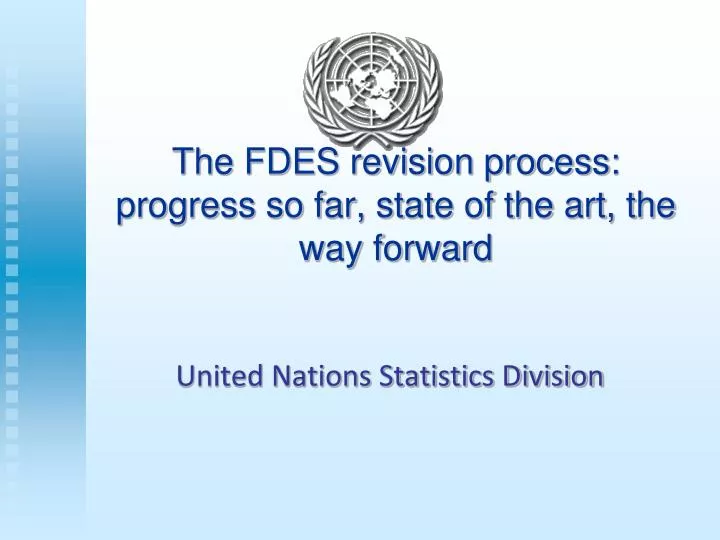 the fdes revision process progress so far state of the art the way forward