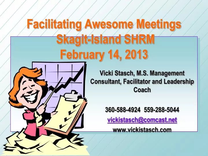 facilitating awesome meetings skagit island shrm february 14 2013