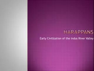 Harappans